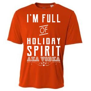 I'm Full Of Holiday Spirit AKA Vodka Cooling Performance Crew T-Shirt