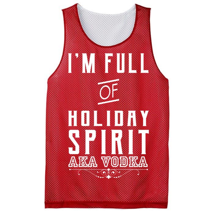 I'm Full Of Holiday Spirit AKA Vodka Mesh Reversible Basketball Jersey Tank