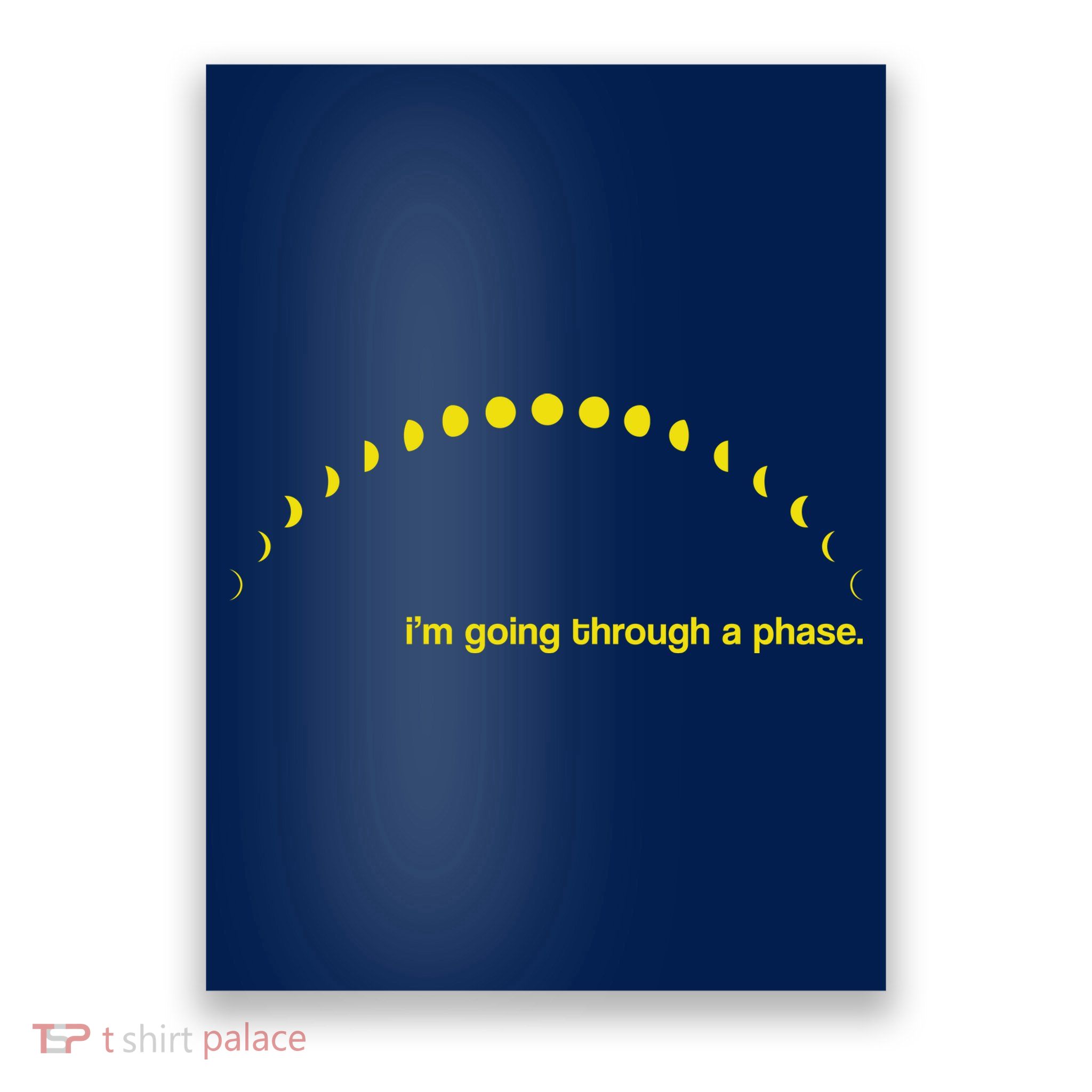 I'm Going Through A Phase Poster