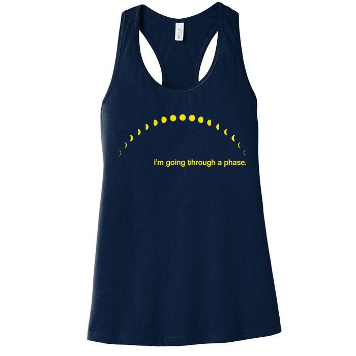 I'm Going Through A Phase Women's Racerback Tank