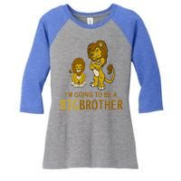 I'm Going To Be A Big Brother Women's Tri-Blend 3/4-Sleeve Raglan Shirt