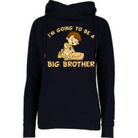 I'm Going to be a Big Brother Baby Bro Womens Funnel Neck Pullover Hood