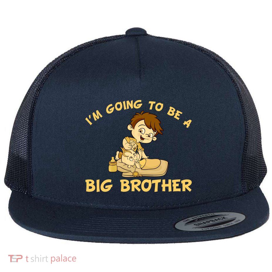 I'm Going to be a Big Brother Baby Bro Flat Bill Trucker Hat