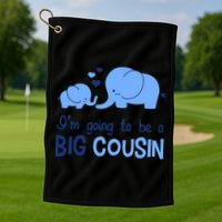 I'm Going To Be A Big Cousin Boy Elephant Golf Towel