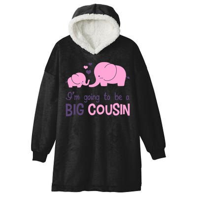 I'm Going To Be A Big Cousin Girl Elephant Hooded Wearable Blanket