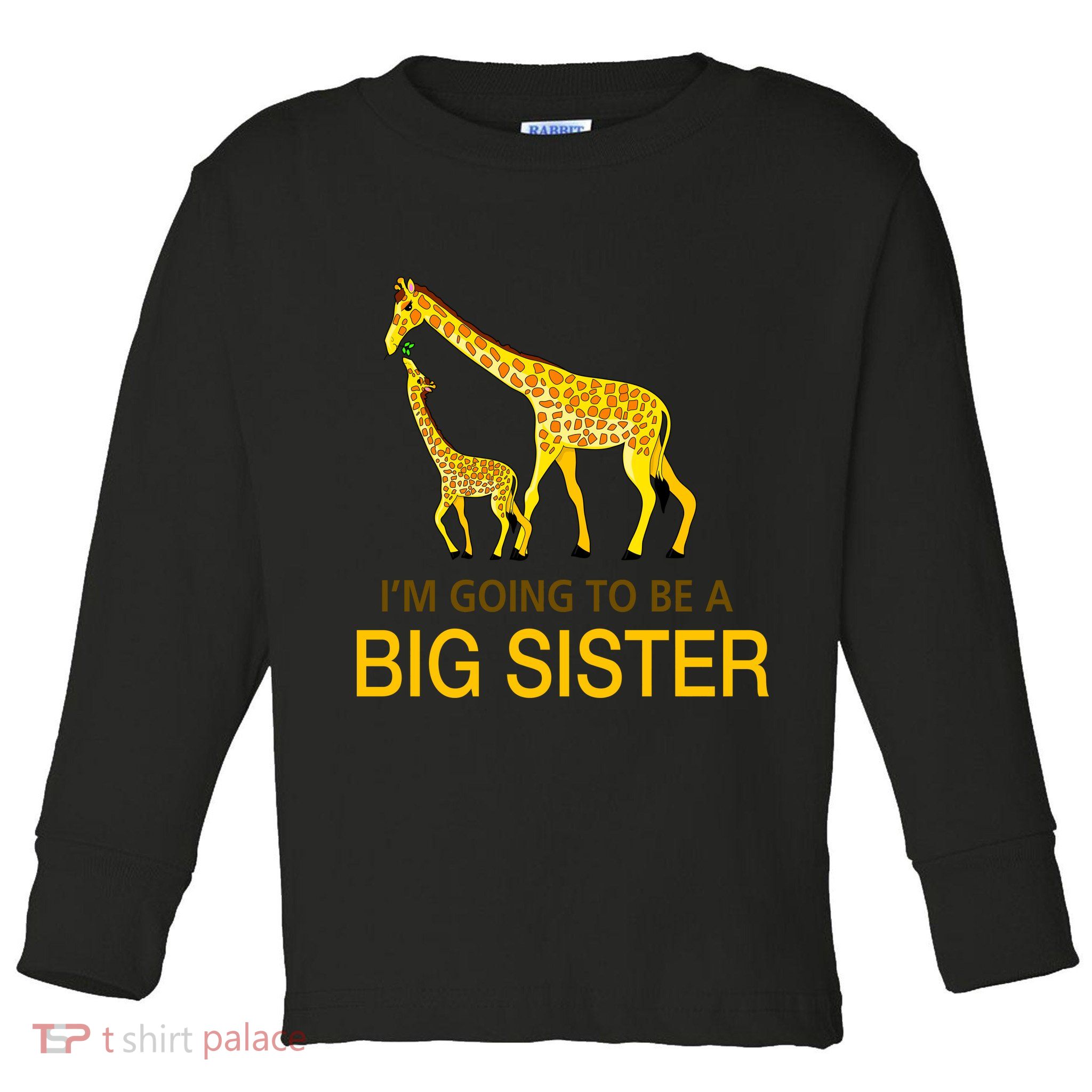 I'm Going To Be A Big Sister Toddler Long Sleeve Shirt