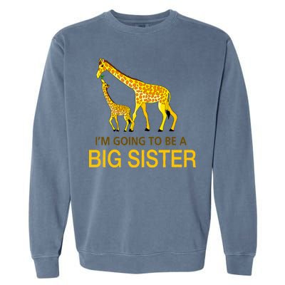 I'm Going To Be A Big Sister Garment-Dyed Sweatshirt