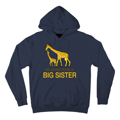 I'm Going To Be A Big Sister Hoodie