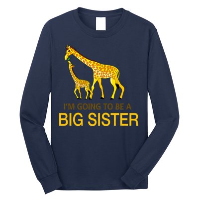 I'm Going To Be A Big Sister Long Sleeve Shirt