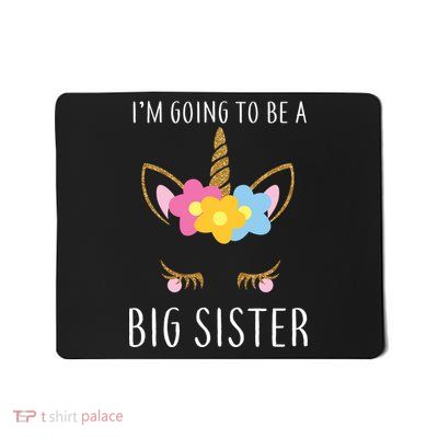 I'm Going To Be A Big Sister Cute Unicorn Mousepad