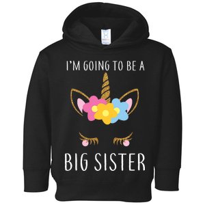 I'm Going To Be A Big Sister Cute Unicorn Toddler Hoodie