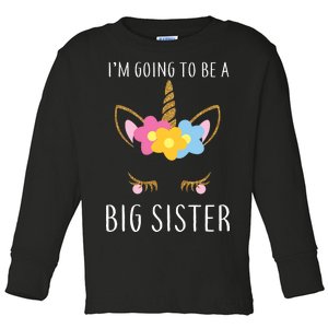 I'm Going To Be A Big Sister Cute Unicorn Toddler Long Sleeve Shirt