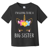 I'm Going To Be A Big Sister Cute Unicorn Toddler T-Shirt