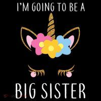 I'm Going To Be A Big Sister Cute Unicorn Kids T-Shirt