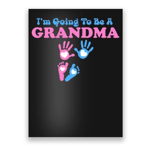 I'm Going To Be A Grandma Grandchild Baby Poster