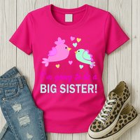 I'm Going to Be Big Sister Bird Womens T-Shirt