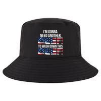 I'm Gonna Need Another Beer to Wash Down This Beer Cool Comfort Performance Bucket Hat