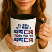 I'm Gonna Need Another Beer to Wash Down This Beer Mug