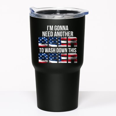 I'm Gonna Need Another Beer to Wash Down This Beer Tumbler