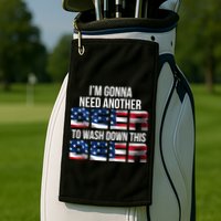 I'm Gonna Need Another Beer to Wash Down This Beer Golf Towel