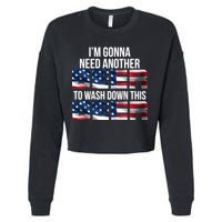 I'm Gonna Need Another Beer to Wash Down This Beer Cropped Pullover Crew
