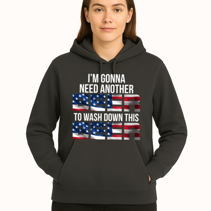 I'm Gonna Need Another Beer to Wash Down This Beer Hoodie