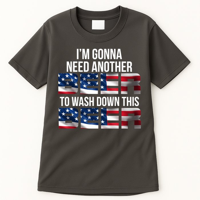 I'm Gonna Need Another Beer to Wash Down This Beer Tall T-Shirt