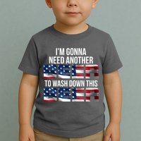 I'm Gonna Need Another Beer to Wash Down This Beer Toddler T-Shirt
