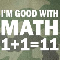 I'm GOOD with Math 1 Plus 1 Plus 11 Legacy Tie Dye Trucker Hat