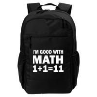 I'm GOOD with Math 1 Plus 1 Plus 11 Backpack