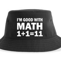 I'm GOOD with Math 1 Plus 1 Plus 11 Sustainable Bucket Hat