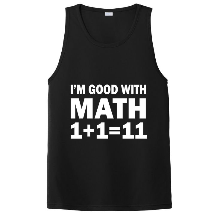 I'm GOOD with Math 1 Plus 1 Plus 11 PosiCharge Competitor Tank