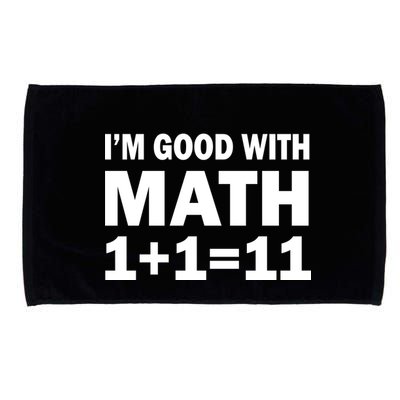 I'm GOOD with Math 1 Plus 1 Plus 11 Microfiber Hand Towel