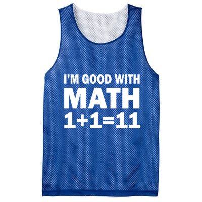 I'm GOOD with Math 1 Plus 1 Plus 11 Mesh Reversible Basketball Jersey Tank