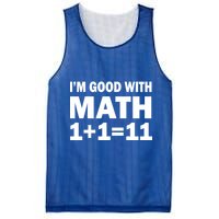 I'm GOOD with Math 1 Plus 1 Plus 11 Mesh Reversible Basketball Jersey Tank