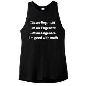 I'm Good With Math Engineer Ladies PosiCharge Tri-Blend Wicking Tank