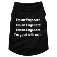 I'm Good With Math Engineer Doggie Tank