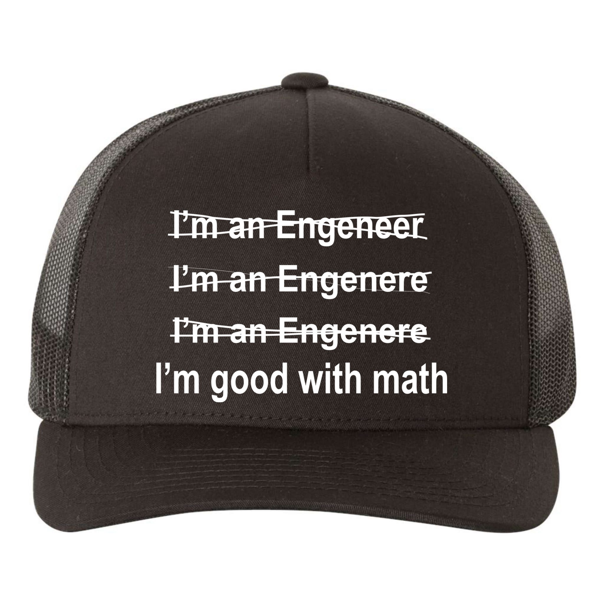 I'm Good With Math Engineer Yupoong Adult 5-Panel Trucker Hat
