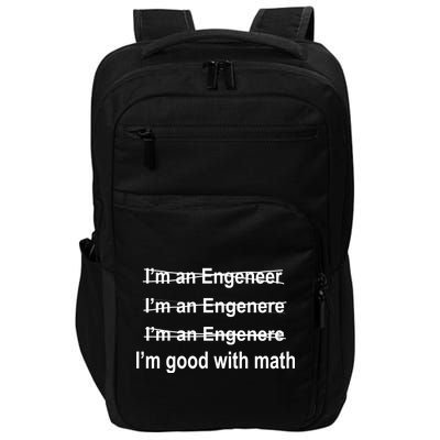 I'm Good With Math Engineer Impact Tech Backpack