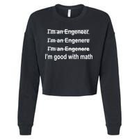 I'm Good With Math Engineer Cropped Pullover Crew