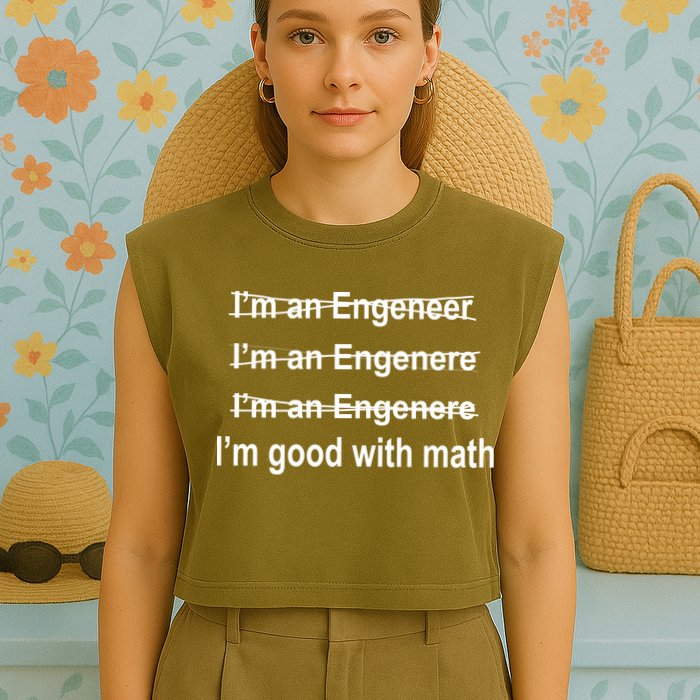 I'm Good With Math Engineer Garment-Dyed Women's Muscle Tee