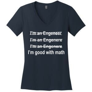 I'm Good With Math Engineer Women's V-Neck T-Shirt