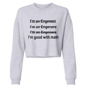 I'm Good With Math Engineer Cropped Pullover Crew