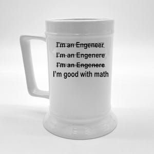 I'm Good With Math Engineer Beer Stein