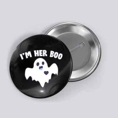 I'm Her Boo Matching Halloween Button