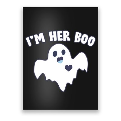 I'm Her Boo Matching Halloween Poster
