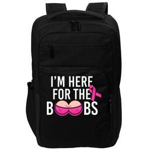 I'm Here For The Boobs Breast Cancer Impact Tech Backpack