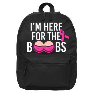 I'm Here For The Boobs Breast Cancer 16 in Basic Backpack