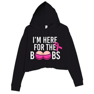 I'm Here For The Boobs Breast Cancer Crop Fleece Hoodie