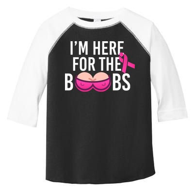 I'm Here For The Boobs Breast Cancer Toddler Fine Jersey T-Shirt